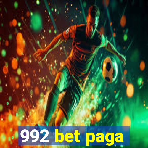 992 bet paga